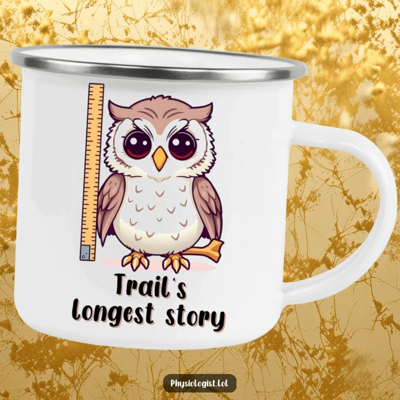 Funny camping mug, a curious owl measuring a long bone, for humorous outdoor beverage enjoyment.