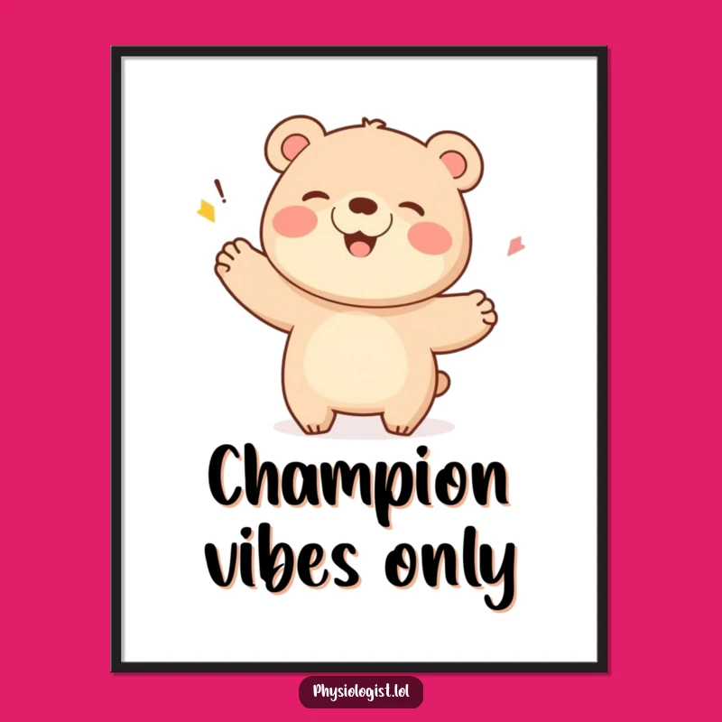 Funny Giggling Bear Score Poster: Decorate with Celebratory Humor