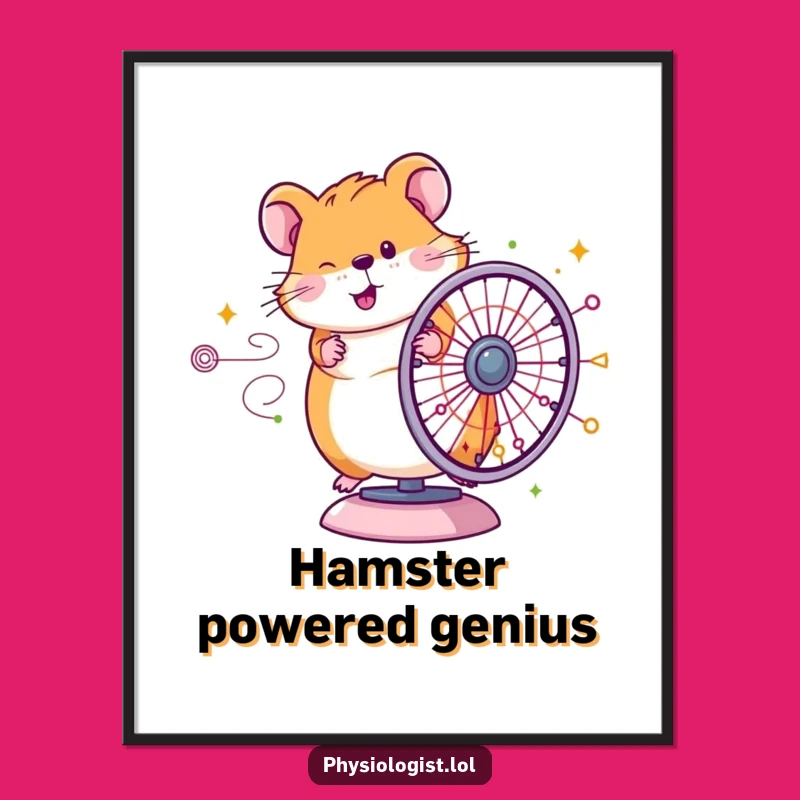 Funny Hamster Genius Poster: Hilarious Wall Art for Busy Brains