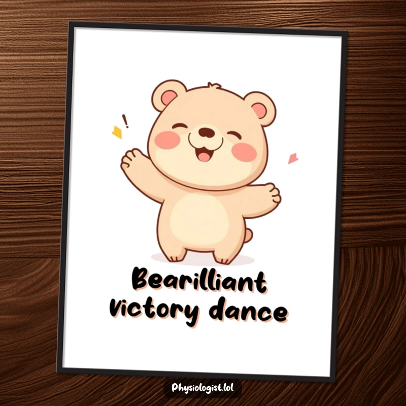 Funny Free Printable Wall Art: A giggling bear celebrates a score with a grand flourish, bringing downloadable cheer and playful vibes.