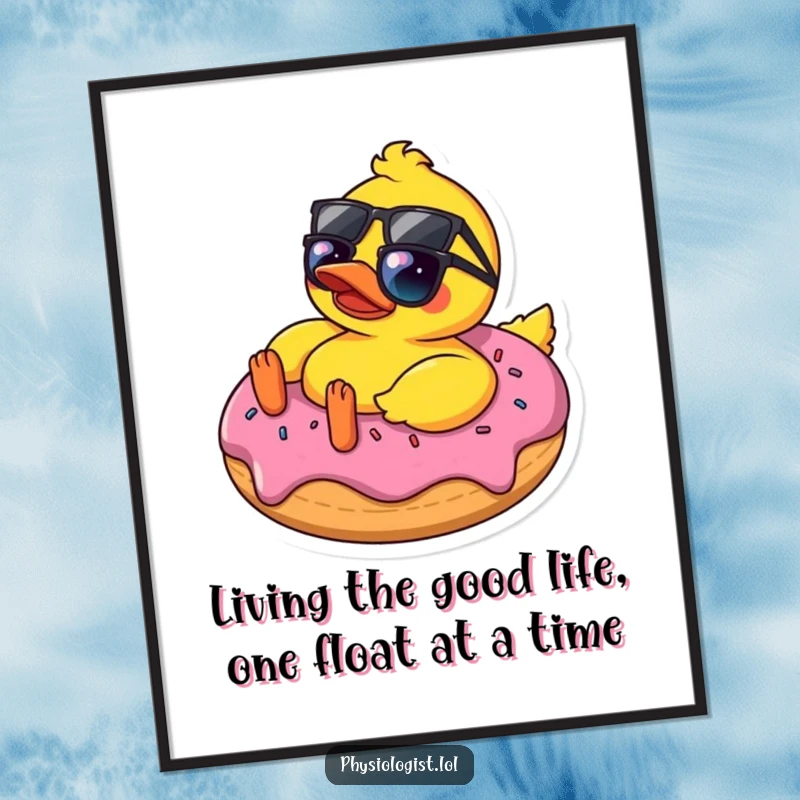 Funny free printable wall art: A rubber ducky wearing sunglasses relaxes on a donut.