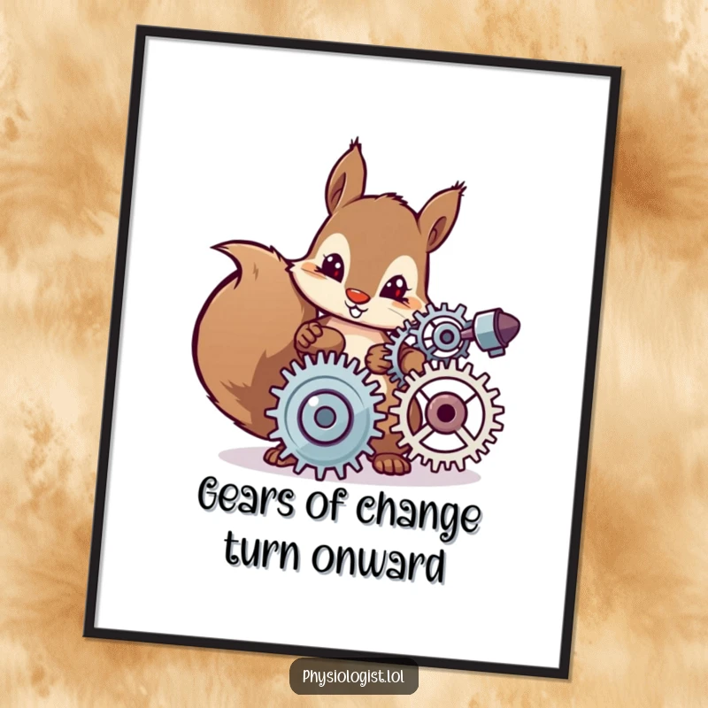 Funny Free Printable Wall Art: A determined squirrel adjusts spinning gears, ideal for a tinkerer's den or office.