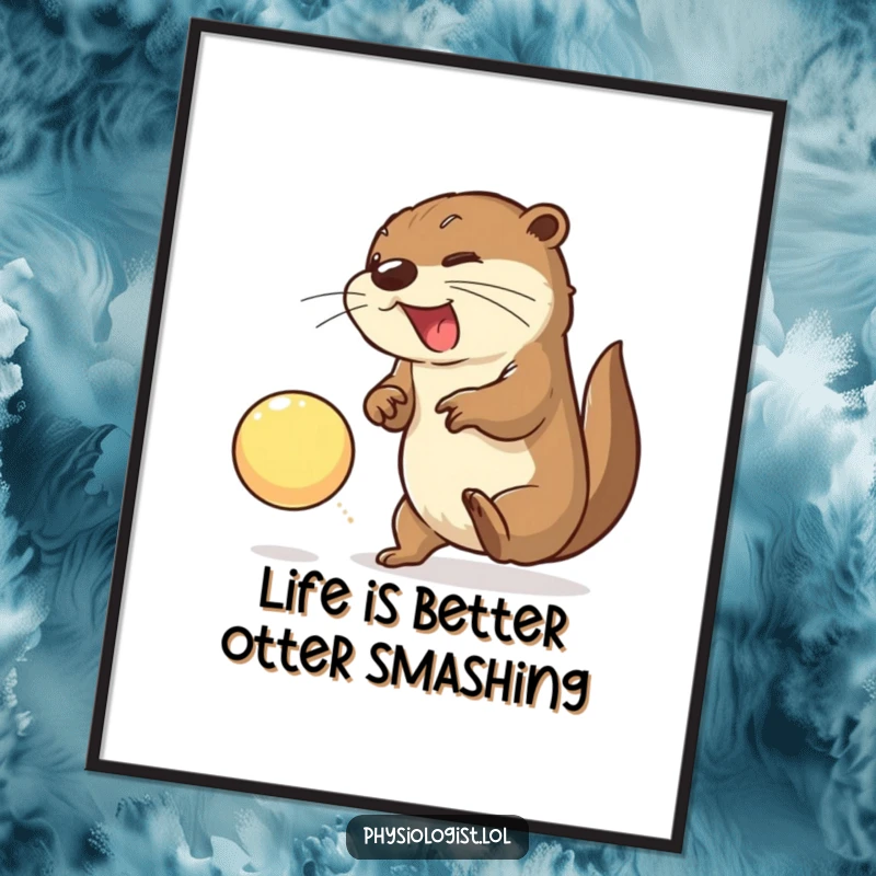 Funny Free Printable Wall Art featuring an energetic otter enthusiastically smashing a bright ball.