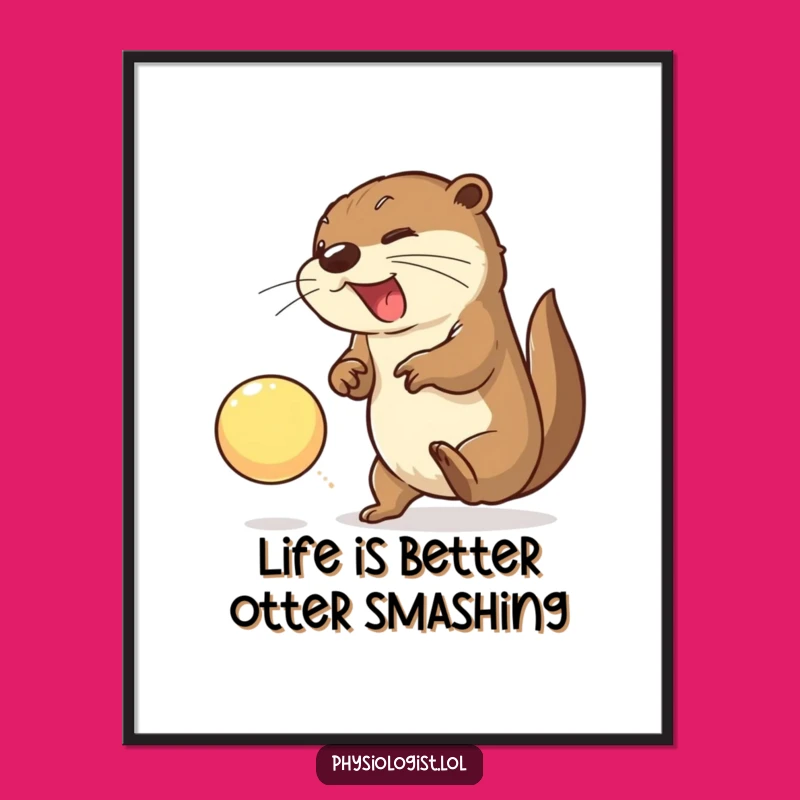 Free Printable Wall Art: Energetic Otter Ball Smash Funny Downloadable Decor