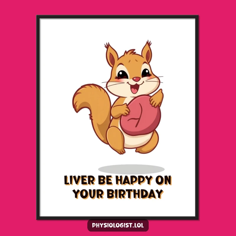 Free Printable Wall Art: Squirrel Liver Health Humor Downloadable Art Gift