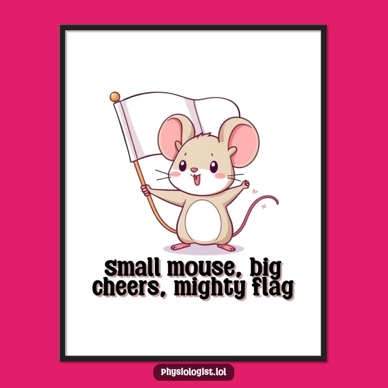 Free Printable Wall Art: Fierce Mouse Flag Wafer, Funny Downloadable Art for Inspiring Walls