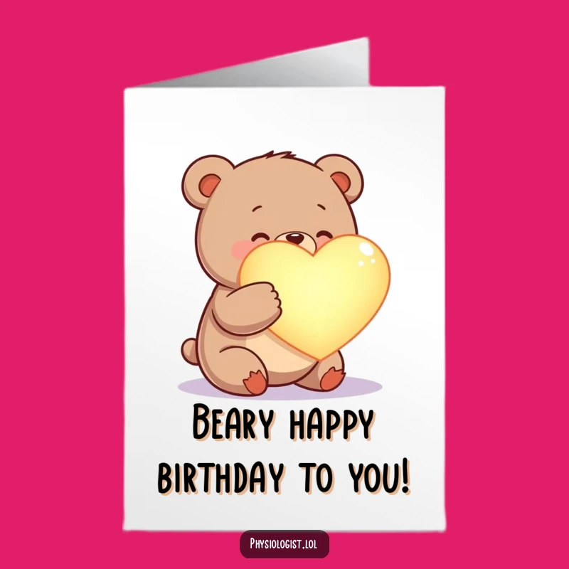 Free Printable Birthday Card: Bear's Big Heart Birthday Cheer