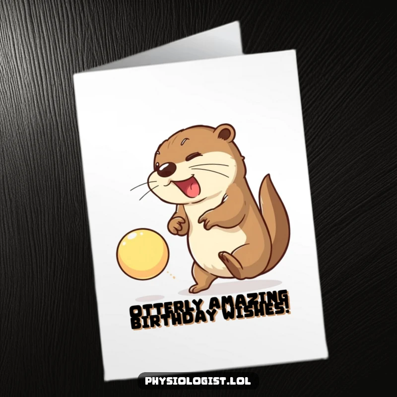 Funny Free Printable Birthday Card: a bouncing otter enthusiastically smashes a bright ball.