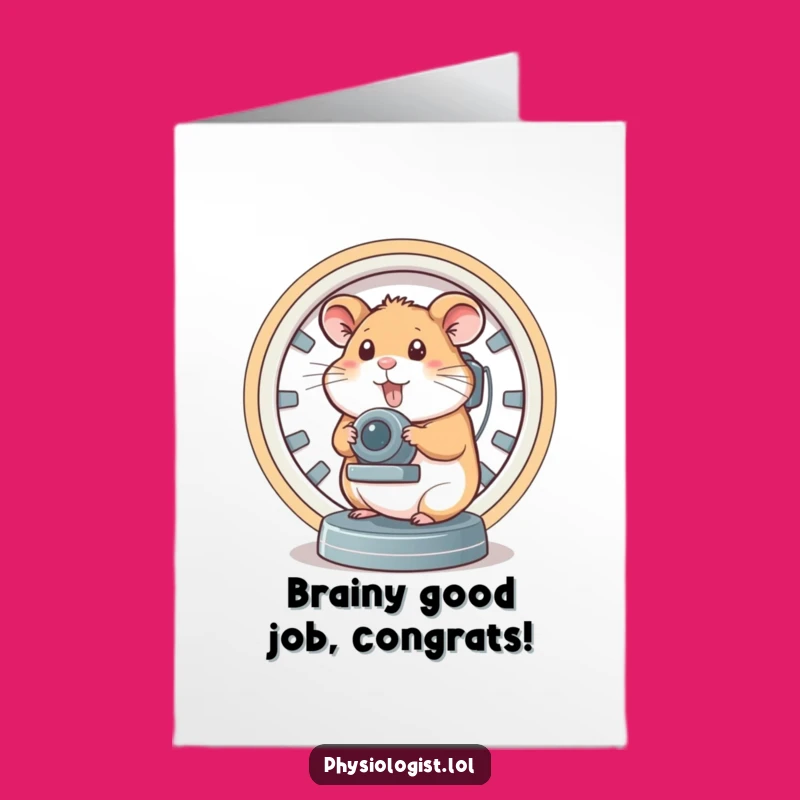 Free Printable Congrats Card: Hamster Brain Scanner Achievement Humor Downloadable Gift