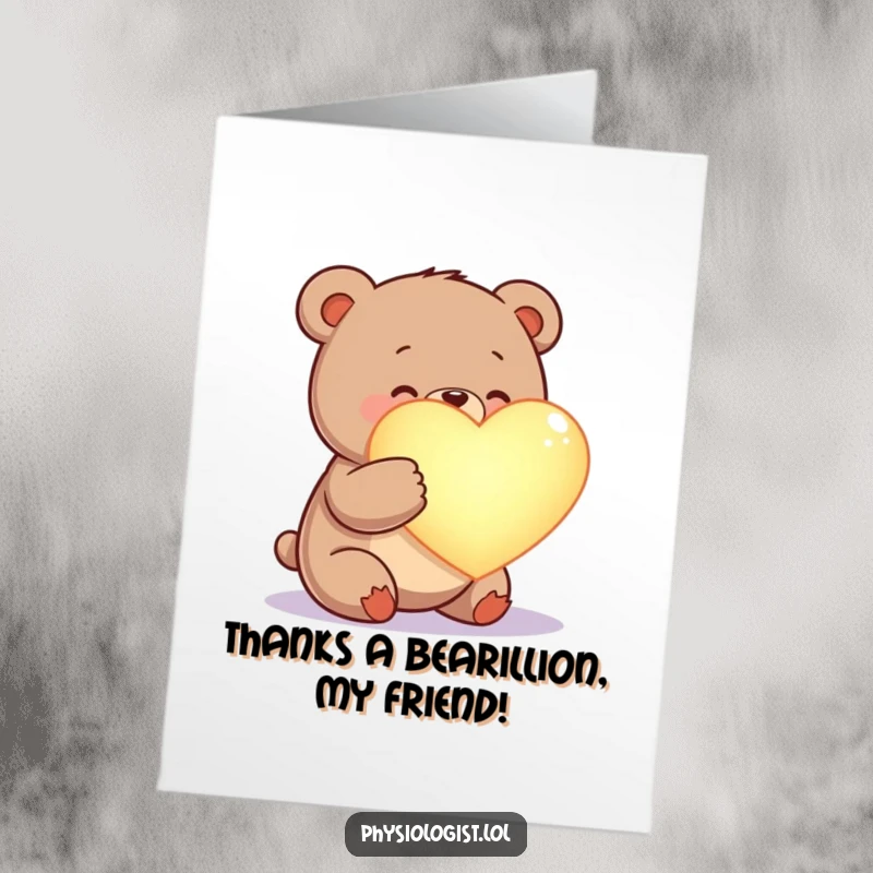Funny Free Printable Thank You Card: A happy bear examining a glowing, oversized heart with thanks.