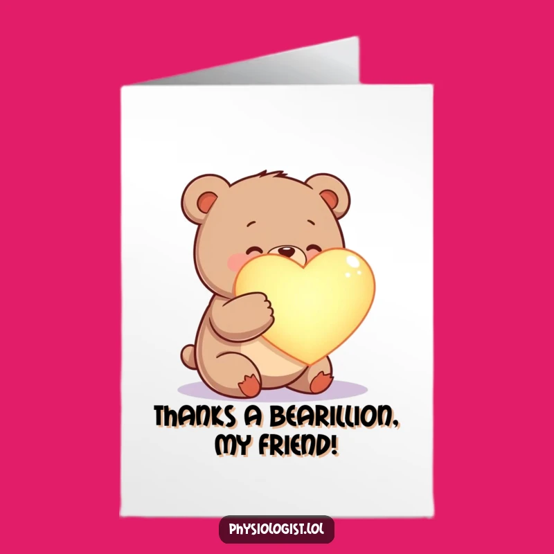 Free Printable Thank You Card: Bear's Big Heartfelt Thanks