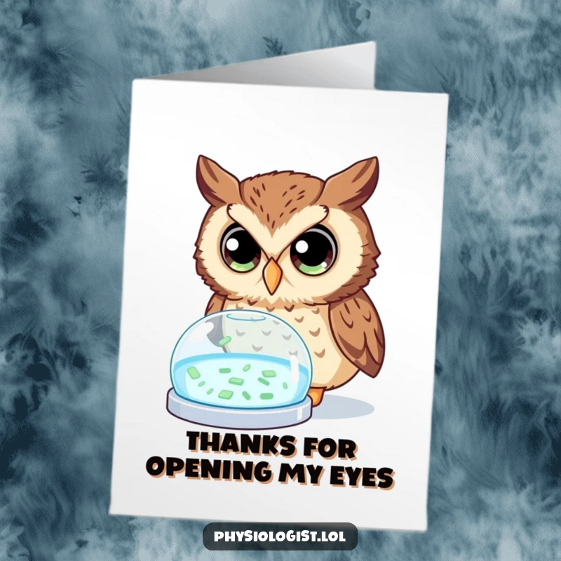 Funny Free Printable Thank You Card: A wide-eyed owl intently studying a glowing petri dish, conveying thoughtful thanks.