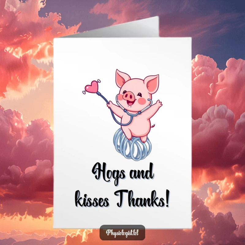 Free Printable Thank You Card: A happy pink piglet on a spring with a stethoscope, offering thanks humorously.