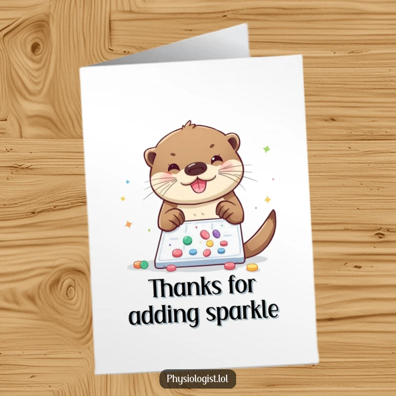 Free Printable Thank You Card: A cheerful otter sprinkling glitter and pills onto a microscopic slide, humorously thankful.