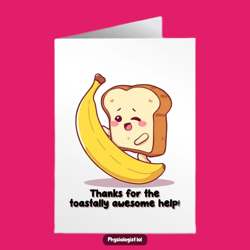 Thank You Toast Banana Card: Free Printable for a Weirdly Awesome Gift