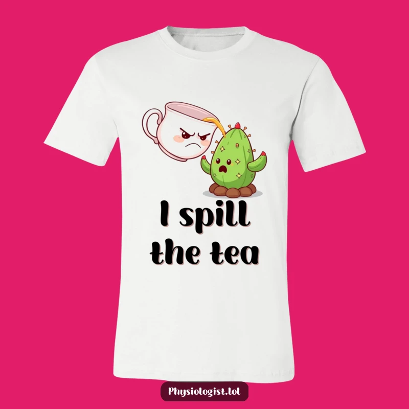 Funny Grumpy Teacup Tee: Cactus Surprise Hilarious Shirt